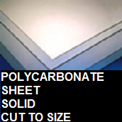 Solid polycarbonate cut to size